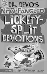 Dr Devo's New Fangled Lickety Split Devotions